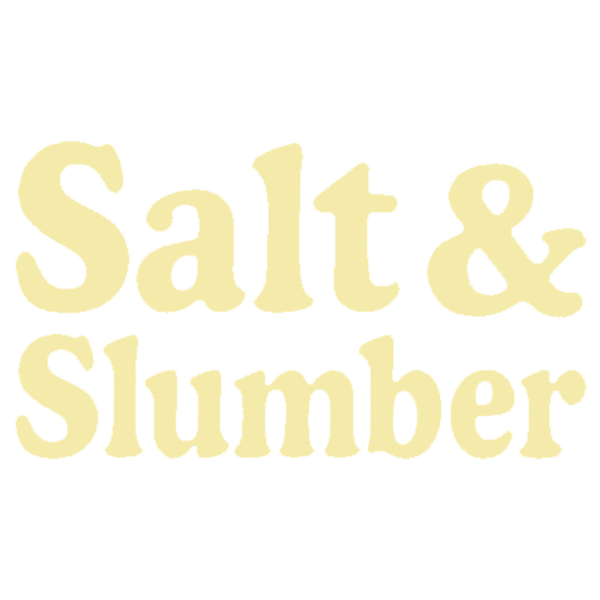 Salt & Slumber